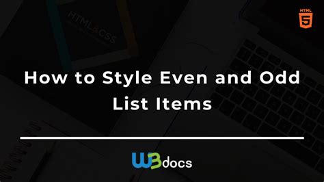 css odd|How to Style Even and Odd List Items .